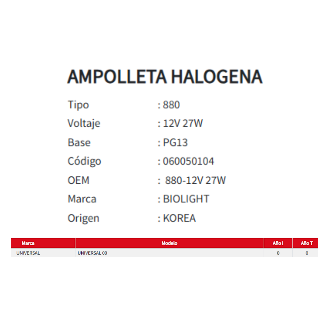 AMPOLLETA HALOGENA MOD 880 12V/27W BASE PG 13 UNIVERSAL