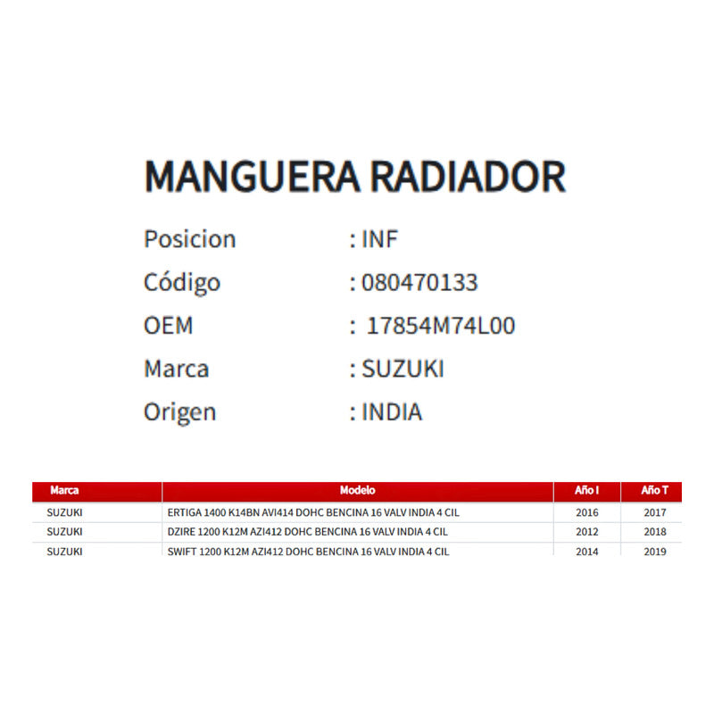 Manguera Radiador Suzuki Swift Dzire 1.2/1.4 2012-2019 Inf