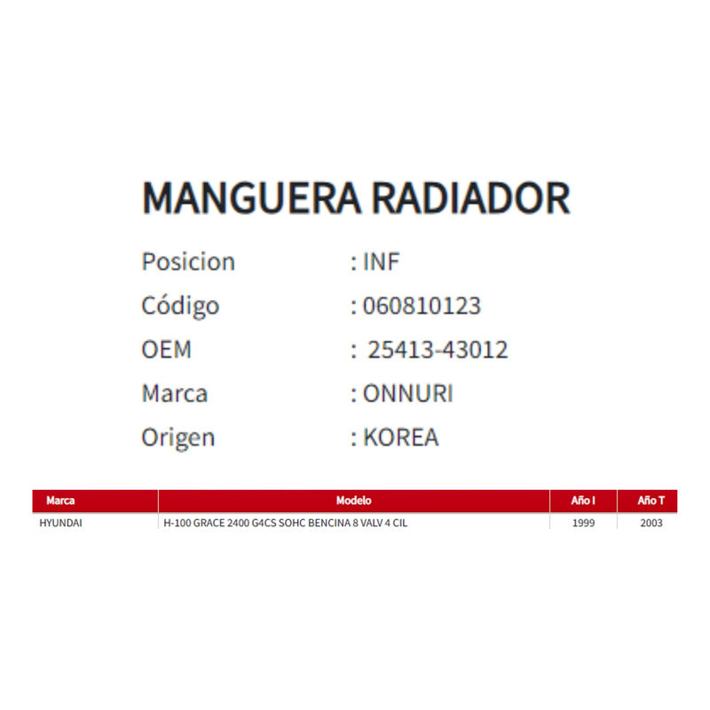 Manguera Radiador Hyundai Furgon H100 1.0/2.4 Inferior 99-03