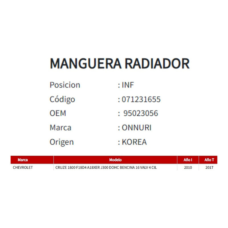 Manguera Radiador Chevrolet Cruze 1.8 Inferior 10-17