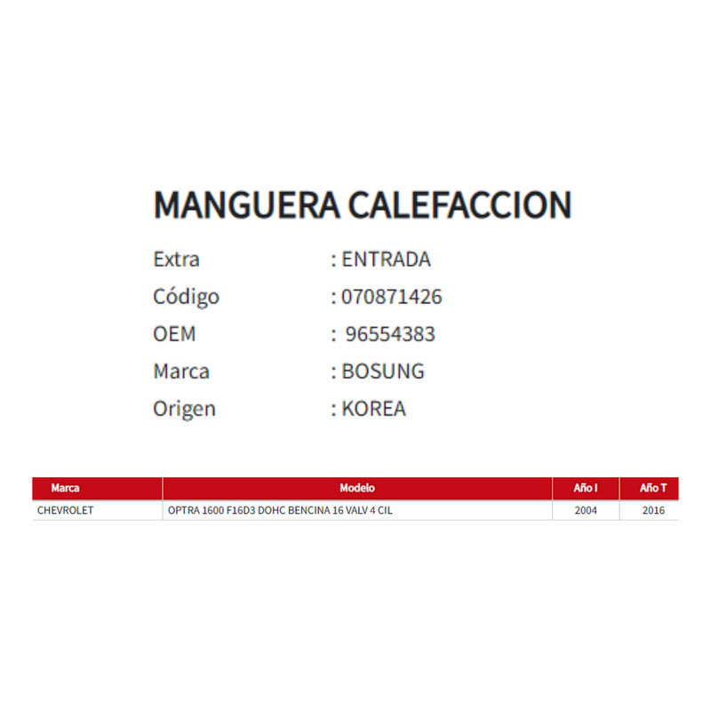 Manguera Calefaccion Chevrolet Optra Entrada 1.6 2004-2016