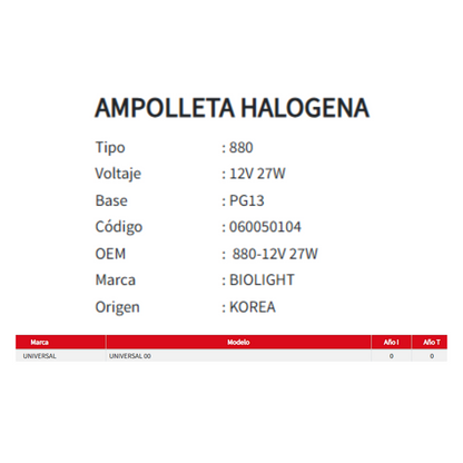 AMPOLLETA HALOGENA MOD 880 12V/27W BASE PG 13 UNIVERSAL