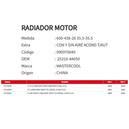 Radiador Motor Hyundai H1  1.0/2.4/2.5 T/a