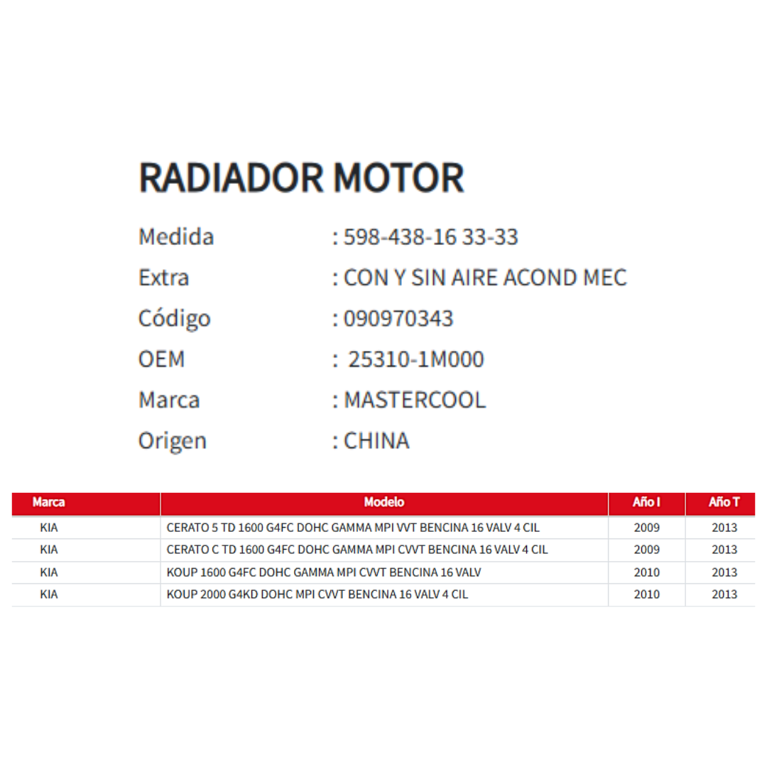 Radiador Motor Kia Cerato - Koup 1.6 / 2.0 (2009 al 2013)