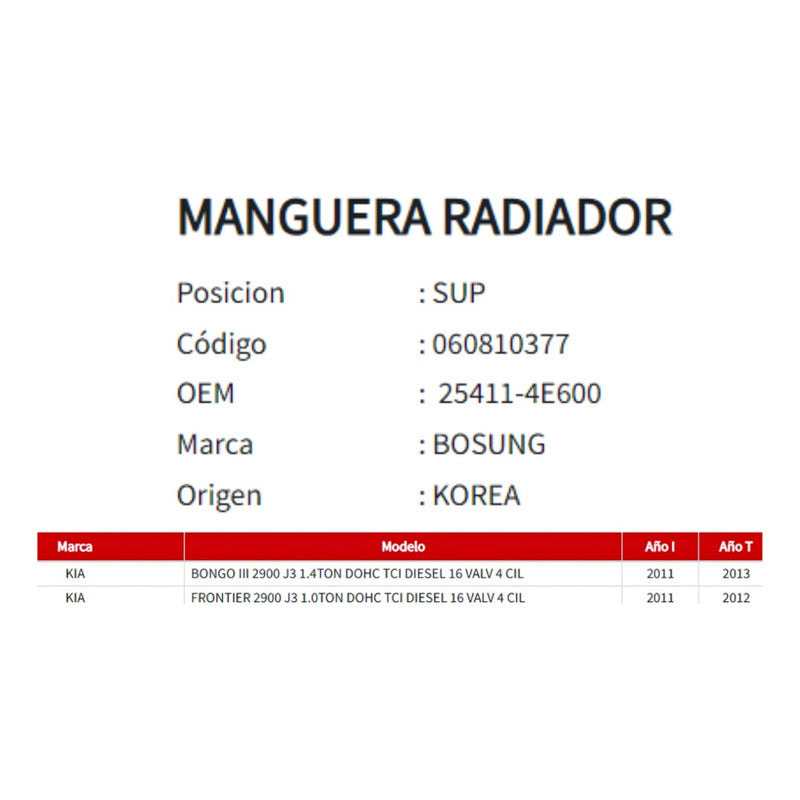 Manguera Radiador Kia Frontier 2.9 2011-2013 Superior